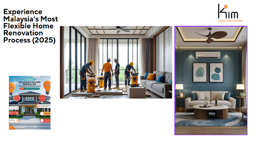 Experience Malaysia’s Most Flexible Home Renovation Process (2026) | Kim Creative Interior